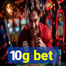 10g bet